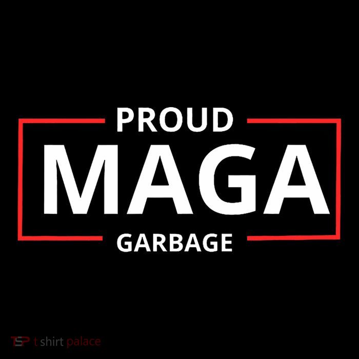 Proud Maga Garbage Proud To Be Garbage Trump Supporters Drawstring Bag