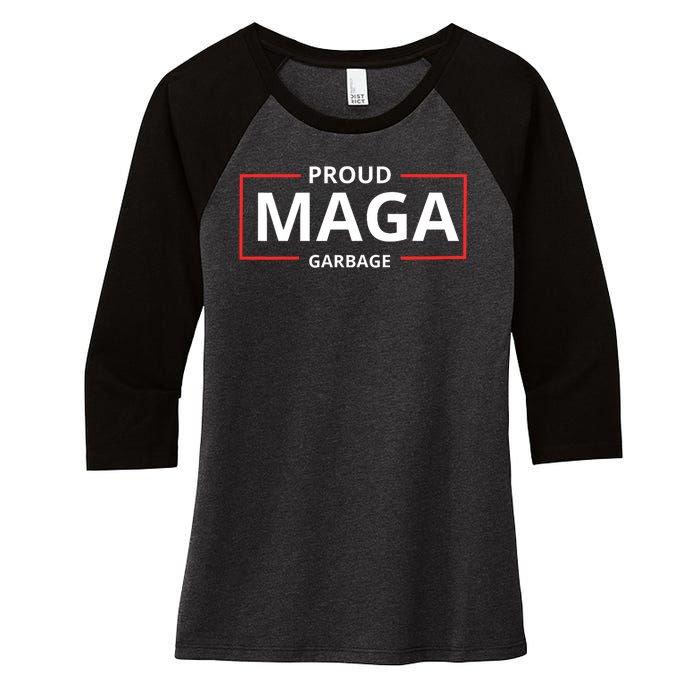 Proud Maga Garbage Proud To Be Garbage Trump Supporters Women's Tri-Blend 3/4-Sleeve Raglan Shirt