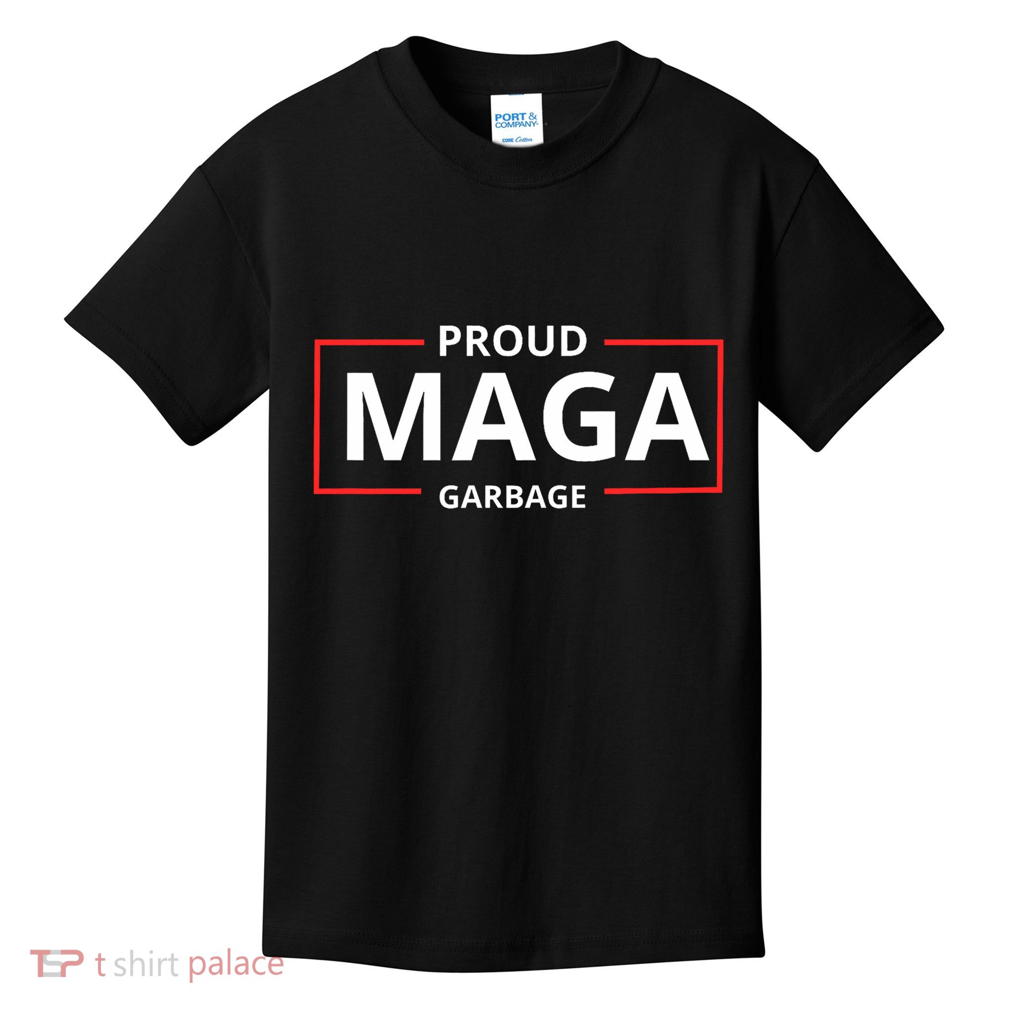 Proud Maga Garbage Proud To Be Garbage Trump Supporters Kids T-Shirt