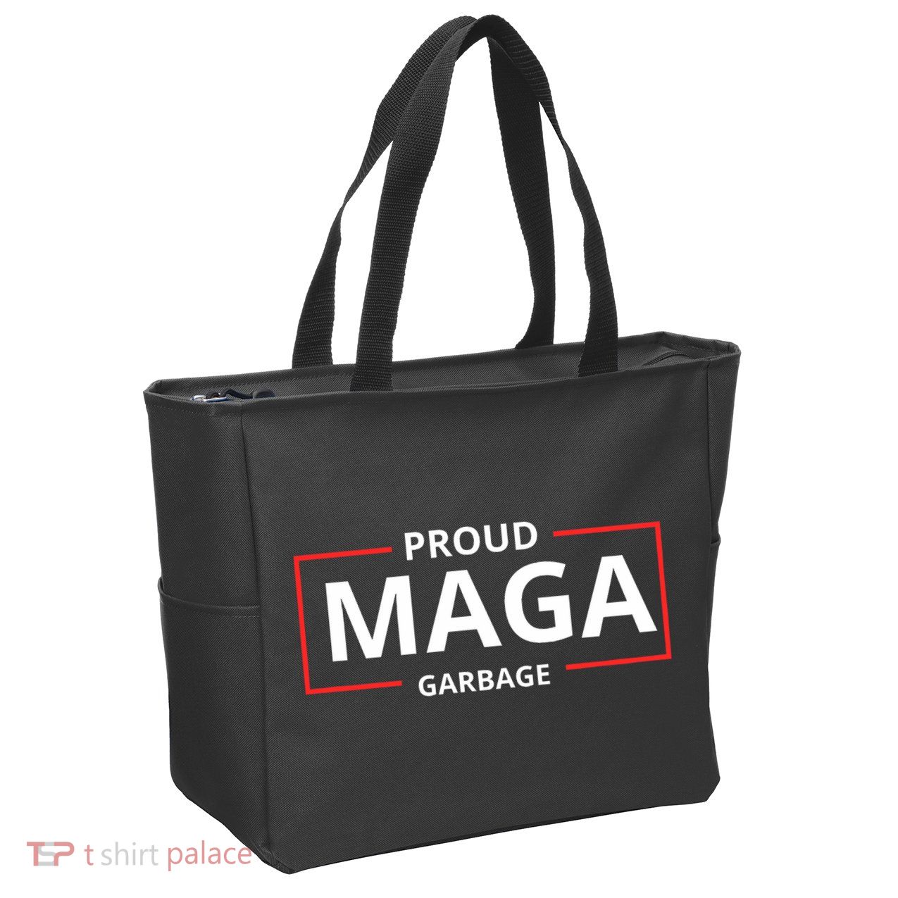 Proud Maga Garbage Proud To Be Garbage Trump Supporters Zip Tote Bag