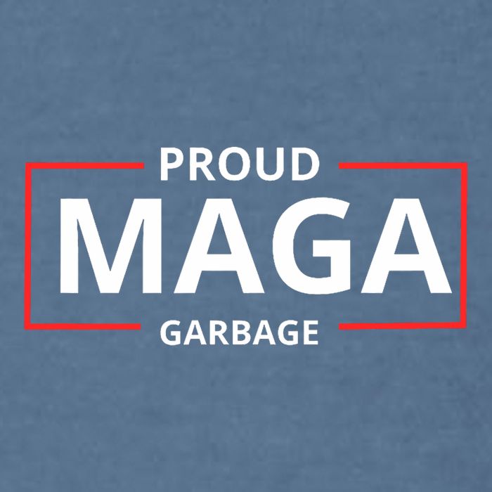 Proud Maga Garbage Proud To Be Garbage Trump Supporters Garment-Dyed Sweatshirt