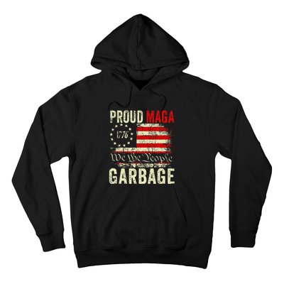 Proud Maga Garbage Make American Garbage Great Again Hoodie