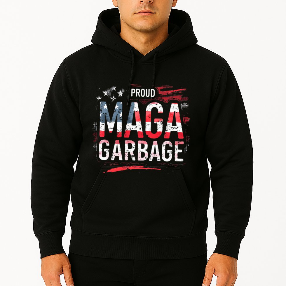 Proud Maga Garbage Premium Hoodie