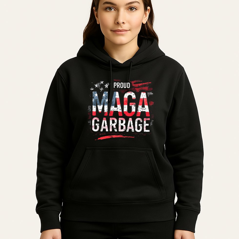 Proud Maga Garbage Premium Hoodie