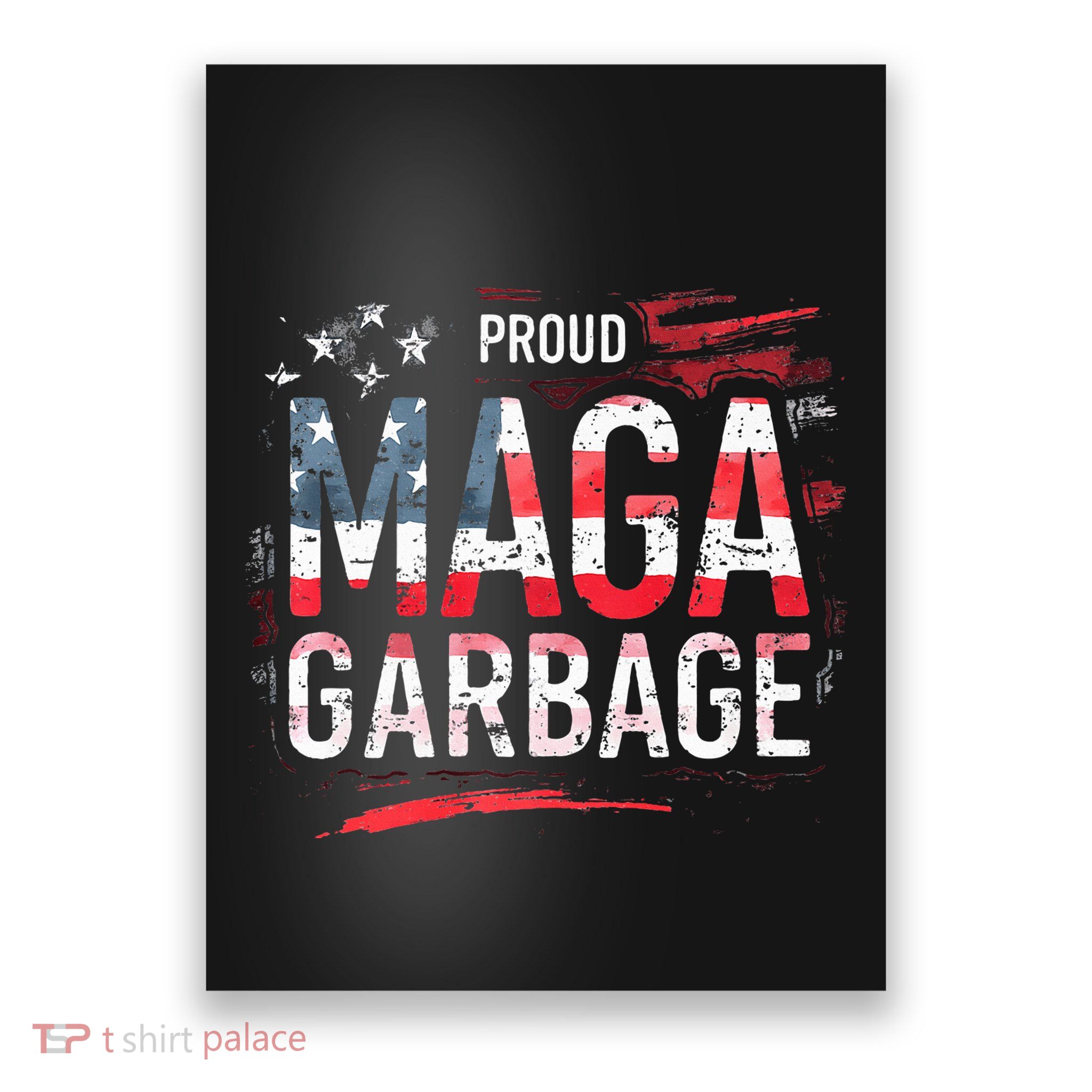Proud Maga Garbage Premium Poster