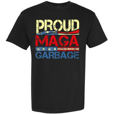 Proud Maga Garbage Trump Supporter Garment-Dyed Heavyweight T-Shirt