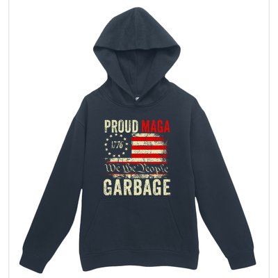 Proud Maga Garbage Make American Garbage Great Again Urban Pullover Hoodie