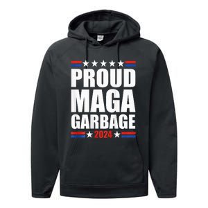 Proud Maga Garbage Trump Supporter Performance Fleece Hoodie