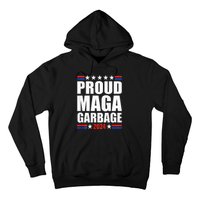 Proud Maga Garbage Trump Supporter Hoodie