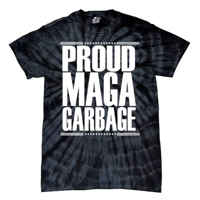 Proud Maga Garbage Trump Supporter Tie-Dye T-Shirt