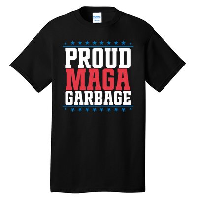 Proud Maga Garbage Trump Supporter Tall T-Shirt