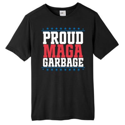 Proud Maga Garbage Trump Supporter Tall Fusion ChromaSoft Performance T-Shirt