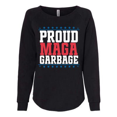 Proud Maga Garbage Trump Supporter Womens California Wash Sweatshirt