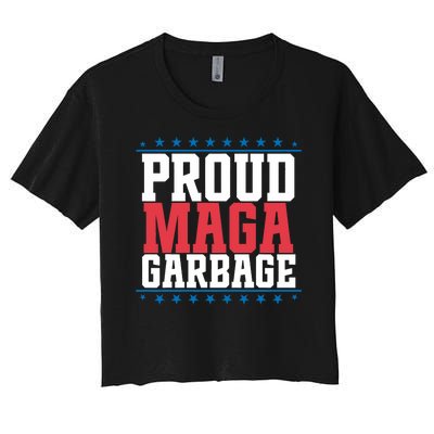 Proud Maga Garbage Trump Supporter Women's Crop Top Tee