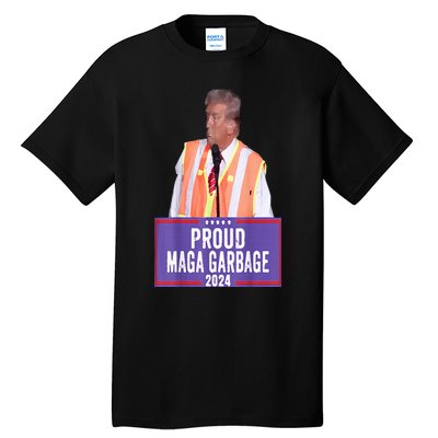 Proud Maga Garbage For Trump 2024 Trump Supporter Tall T-Shirt