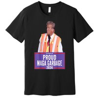 Proud Maga Garbage For Trump 2024 Trump Supporter Premium T-Shirt