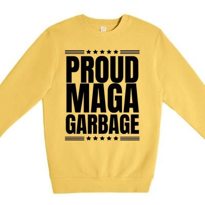 Proud Maga Garbage Premium Crewneck Sweatshirt