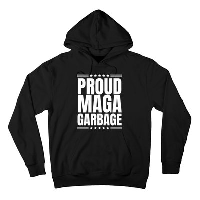 Proud Maga Garbage Hoodie