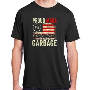 Proud Maga Garbage Make American Garbage Great Again Adult ChromaSoft Performance T-Shirt