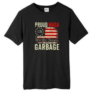 Proud Maga Garbage Make American Garbage Great Again Tall Fusion ChromaSoft Performance T-Shirt