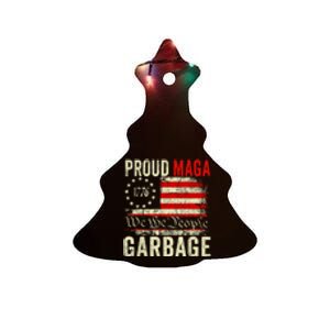 Proud Maga Garbage Make American Garbage Great Again Ceramic Tree Ornament