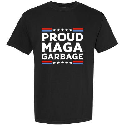 Proud Maga Garbage Garment-Dyed Heavyweight T-Shirt