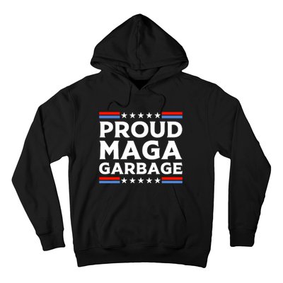 Proud Maga Garbage Hoodie