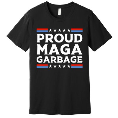 Proud Maga Garbage Premium T-Shirt