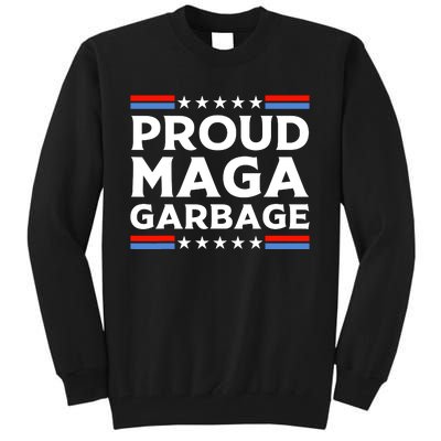 Proud Maga Garbage Tall Sweatshirt