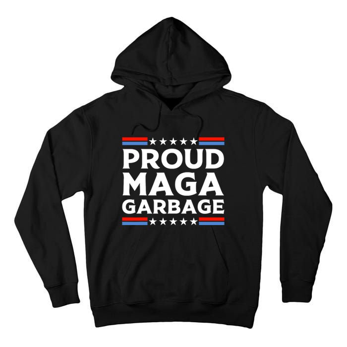 Proud Maga Garbage Tall Hoodie