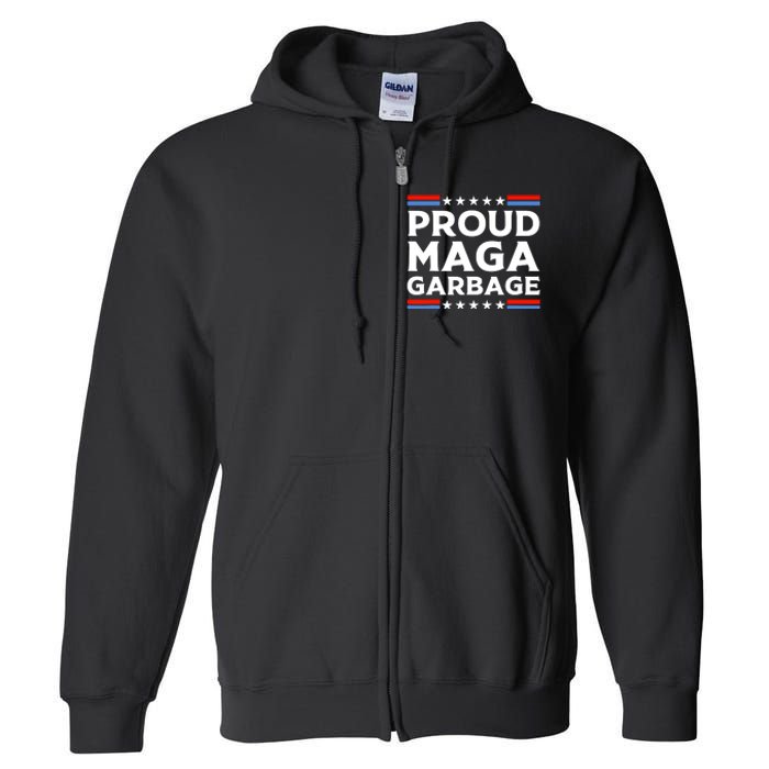 Proud Maga Garbage Full Zip Hoodie