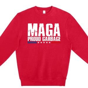 Proud Maga Garbage Trump Supporter Premium Crewneck Sweatshirt