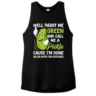 Paint Me Green And Call Me A Pickle Bitches Funny Ladies PosiCharge Tri-Blend Wicking Tank