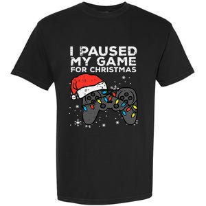 Paused My Game Christmas Gamer Xmas Garment-Dyed Heavyweight T-Shirt