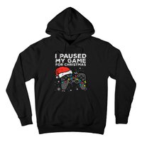 Paused My Game Christmas Gamer Xmas Hoodie