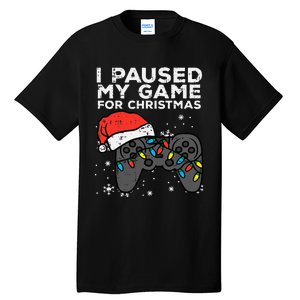 Paused My Game Christmas Gamer Xmas Tall T-Shirt