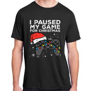 Paused My Game Christmas Gamer Xmas Adult ChromaSoft Performance T-Shirt