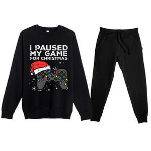 Paused My Game Christmas Gamer Xmas Premium Crewneck Sweatsuit Set