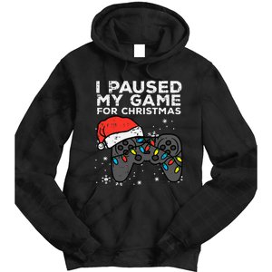 Paused My Game Christmas Gamer Xmas Tie Dye Hoodie