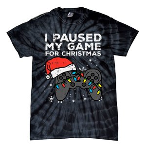 Paused My Game Christmas Gamer Xmas Tie-Dye T-Shirt