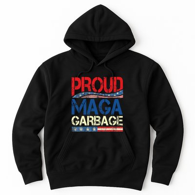 Proud Maga Garbage Trump Supporter Hoodie