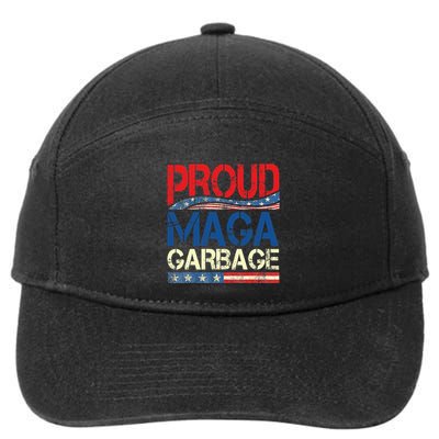 Proud Maga Garbage Trump Supporter 7-Panel Snapback Hat