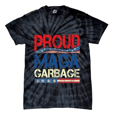 Proud Maga Garbage Trump Supporter Tie-Dye T-Shirt