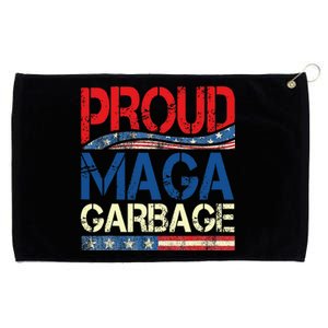 Proud Maga Garbage Trump Supporter Grommeted Golf Towel