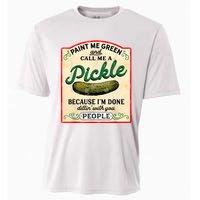 Paint Me Green And Call Me A Pickle Cooling Performance Crew T-Shirt