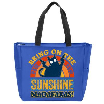 Pew Madafakas Gift Vintage Cats Tops Bring On The Sunshine Gift Zip Tote Bag