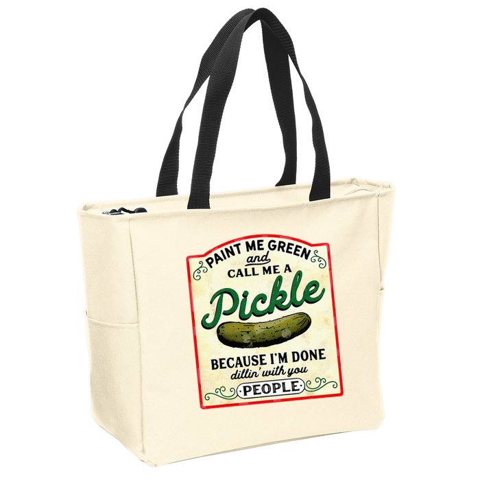 Paint Me Green And Call Me A Pickle Zip Tote Bag