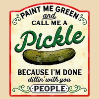 Paint Me Green And Call Me A Pickle Zip Tote Bag