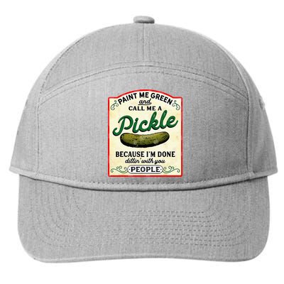 Paint Me Green And Call Me A Pickle 7-Panel Snapback Hat