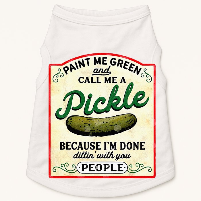 Paint Me Green And Call Me A Pickle Doggie Tank